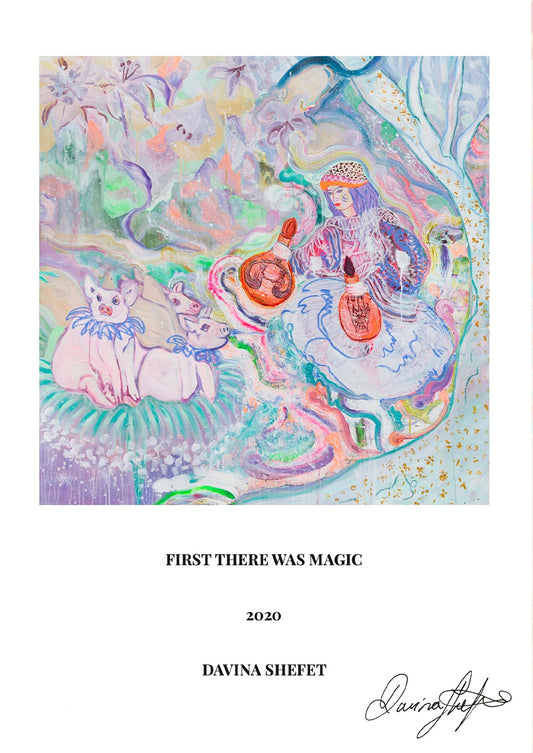 Signed Open Edition Print - First These Was Magic